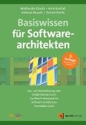 Basiswissen für Softwarearchitekten - Mahbouba Gharbi, Arne Koschel, Andreas Rausch, Gernot Starke