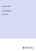 Cover-Bild zum Titel 'The Professor' von 'Charlotte Brontë'