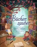 Bücherzauber - Astrid Lindgren, Andrea Schütze, Kathrin Lena Orso, Chantal Schreiber, Florian Fickel