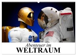 Abenteuer im Weltraum (Wandkalender 2025 DIN A2 quer), CALVENDO Monatskalender - Elisabeth Stanzer