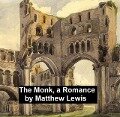 Cover-Bild zum Titel 'The Monk, A Romance' von 'Matthew Lewis'