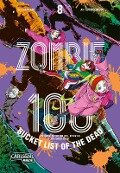 Zombie 100 - Bucket List of the Dead 8 - Kotaro Takata, Haro Aso