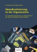 Demokratisierung in der Organisation - Helmut Borsch, Dietmar Borsch