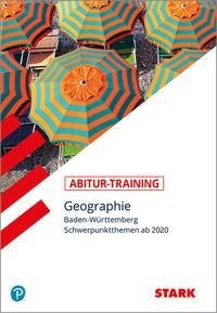 Abitur-Training - Geographie - Baden-Württemberg - 