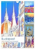 Budapest - Künstlerische Fotografie (Wandkalender 2025 DIN A4 hoch), CALVENDO Monatskalender - Bettina Hackstein