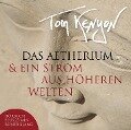 Cover-Bild zum Titel 'Das Aetherium & Ein Strom aus höheren Welten. CD' von 'Tom Kenyon'