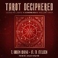 Tarot Deciphered: Decoding Esoteric Symbolism in Modern Tarot - M. M. Meleen, T. Susan Chang