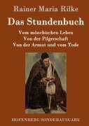 Das Stundenbuch - Rainer Maria Rilke