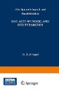 Das alte Wunderland der Pyramiden - Karl Oppel