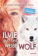Cover-Bild zum Titel 'Ilvie und der weiße Wolf' von 'Kristina Magdalena Henn'