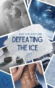 Defeating the Ice - Kim Valentine