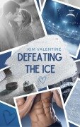 Cover-Bild zum Titel 'Defeating the Ice' von 'Kim Valentine'