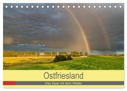 Ostfriesland, das Spiel mit dem Wetter (Tischkalender 2025 DIN A5 quer), CALVENDO Monatskalender - Rolf Pötsch