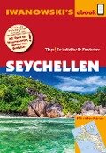 Seychellen - Reiseführer von Iwanowski's - Stefan Blank, Ulrike Niederer