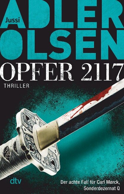 Opfer 2117 - Jussi Adler-Olsen