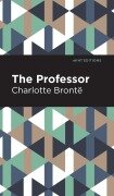 Cover-Bild zum Titel 'The Professor' von 'Charlotte Bront'