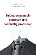 bwlBlitzmerker: Selbstbewusstsein aufbauen und nachhaltig profitieren - Christian Flick, Mathias Weber