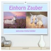 Einhorn Zauber - anmutige Einhornbilder (hochwertiger Premium Wandkalender 2026 DIN A2 quer), Kunstdruck in Hochglanz - Liselotte Brunner-Klaus
