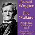 Richard Wagner: Die Walküre - Richard Wagner