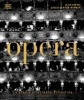 Cover-Bild zum Titel 'Opera. La storia illustrata definitiva' von 'Alan Riding, Leslie Dunton-Downer'