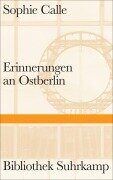 Cover-Bild zum Titel 'Erinnerungen an Ostberlin' von 'Sophie Calle'