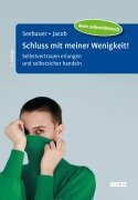 Schluss mit meiner Wenigkeit! - Laura Seebauer, Gitta Jacob