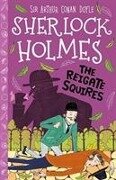 The Reigate Squires (Easy Classics) - Arthur Conan Doyle, Stephanie Baudet