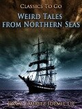 Weird Tales from Northern Seas - Jonas Lauritz Idemil Lie