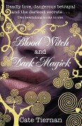 Blood Witch and Dark Magick - Cate Tiernan