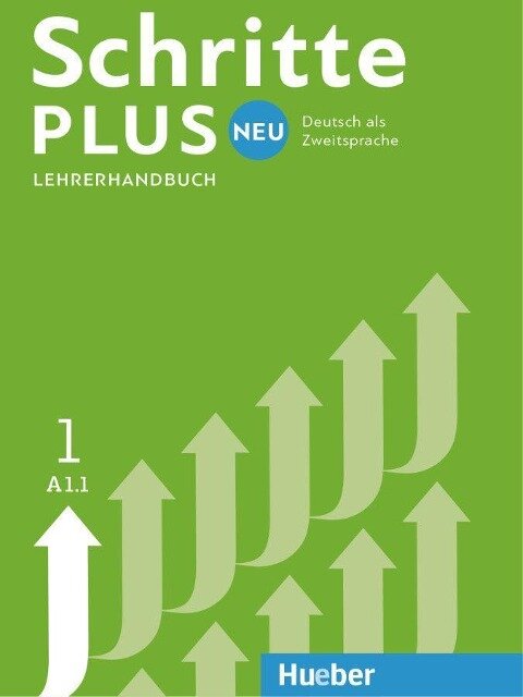 Schritte plus Neu 1 A1.1 Deutsch als Fremdsprache. Lehrerhandbuch - Susanne Kalender, Petra Klimaszyk, Isabel Krämer-Kienle