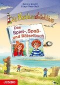 Die Nordseedetektive. Das Spiel-, Spaß- und Rätselbuch - Klaus-Peter Wolf, Bettina Göschl
