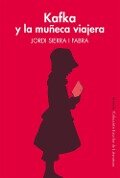 Kafka y la muñeca viajera - Jordi Sierra I Fabra, Gustavo Martín Garzo
