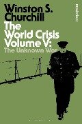 The World Crisis Volume V - Winston S. Churchill