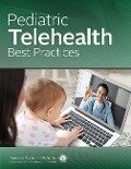 Pediatric Telehealth Best Practices - American Academy of Pediatrics (Aap)