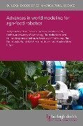 Advances in world modeling for agri-food robotics - Jordy Senden, Elena Torta, René van de Molengraft, Herman Bruyninckx
