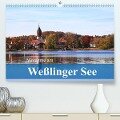 Momente am Weßlinger See (Premium, hochwertiger DIN A2 Wandkalender 2021, Kunstdruck in Hochglanz) - Werner Altner