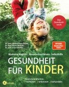Cover-Bild zum Titel 'Gesundheit für Kinder' von 'Herbert Renz-Polster, Nicole Menche, Arne Schäffler'