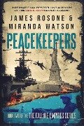 Peacekeepers - James Rosone, Miranda Watson