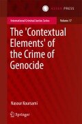Cover-Bild zum Titel 'The 'Contextual Elements' of the Crime of Genocide' von 'Nasour Koursami'