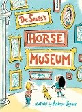 Dr. Seuss's Horse Museum - Seuss