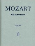 Mozart, Wolfgang Amadeus - Sämtliche Klaviersonaten in einem Band - Wolfgang Amadeus Mozart