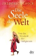 Die Seele der Welt - Frédéric Lenoir
