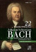 22 Masterworks. - Volker Luft, Johann Sebastian Bach