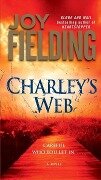 Charley's Web - Joy Fielding