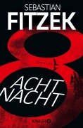 Cover-Bild zum Titel 'AchtNacht' von 'Sebastian Fitzek'