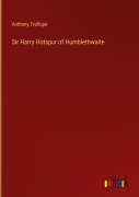 Cover-Bild zum Titel 'Sir Harry Hotspur of Humblethwaite' von 'Anthony Trollope'
