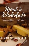 Cover-Bild zum Titel 'Mord & Schokolade' von 'Klaudia Zotzmann-Koch'