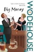 Big Money - P. G. Wodehouse