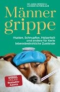 Männergrippe - Lucinde Hutzenlaub, Anna Herzog