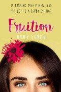 Fruition (Blooming Series, #6) - Ruby Loren
